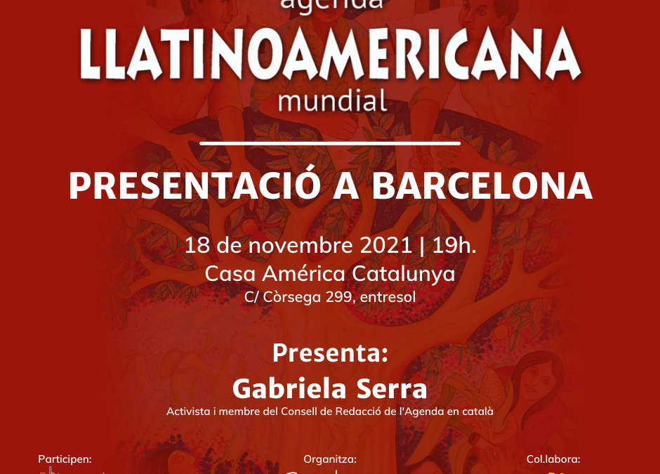 Presentació de l’Agenda Llatinoamericana Mundial 2022 a Barcelona